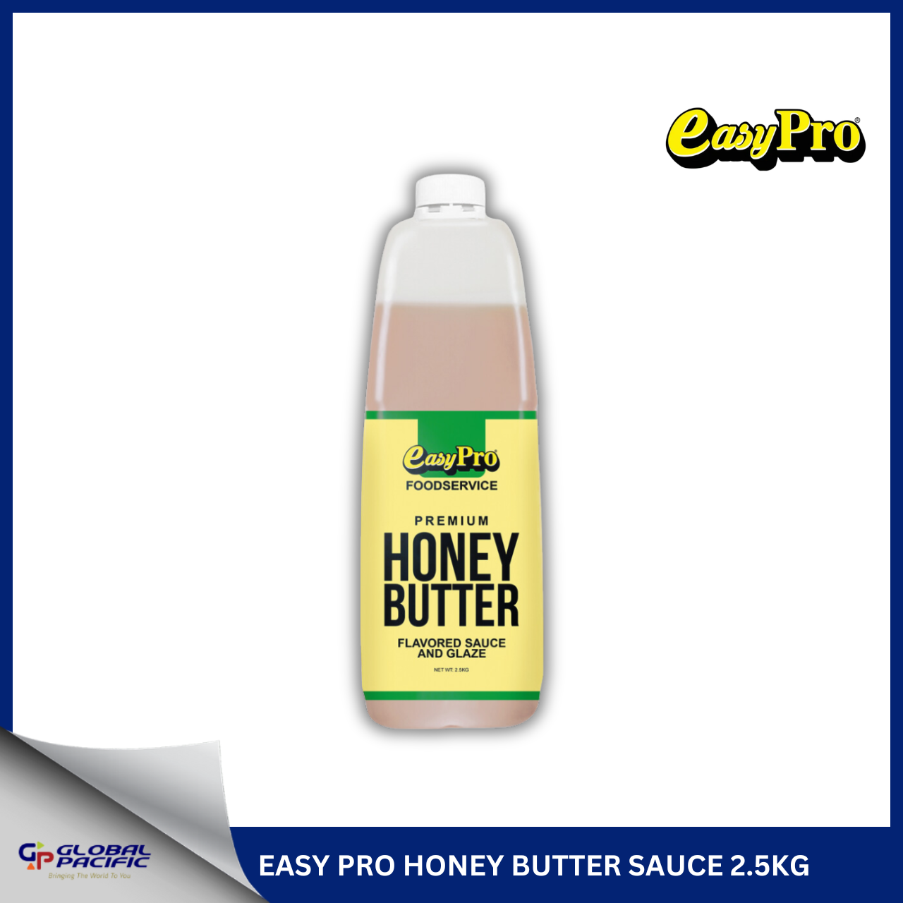EASY PRO HONEY BUTTER SAUCE 2.5KG - 70% OFF (CEB ONLY)