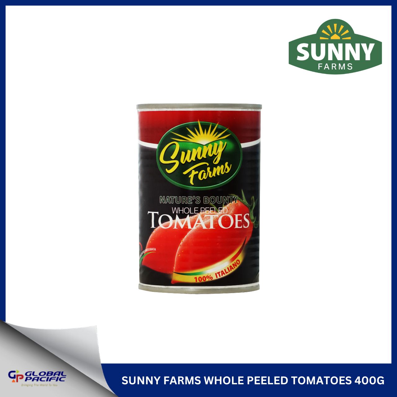 SUNNY FARMS NATURE'S BOUNTY WHOLE PEELED TOMATOES